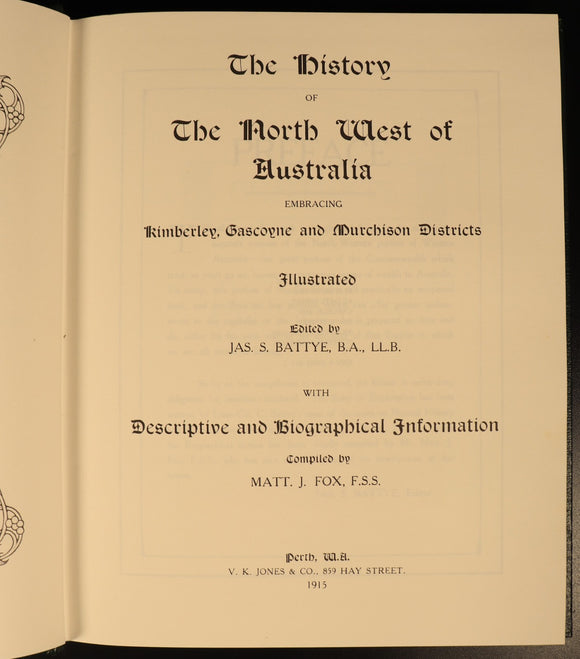 The History Of North West Australia by JS Battye Australian History Book 1985