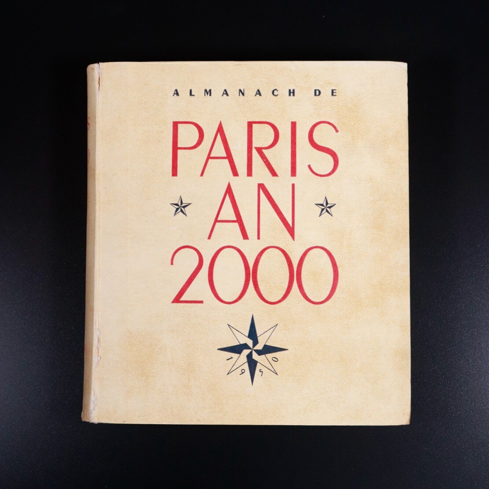 1949 Almanach De Paris AN 2000 by Gescofi Vintage French Culture & History Book