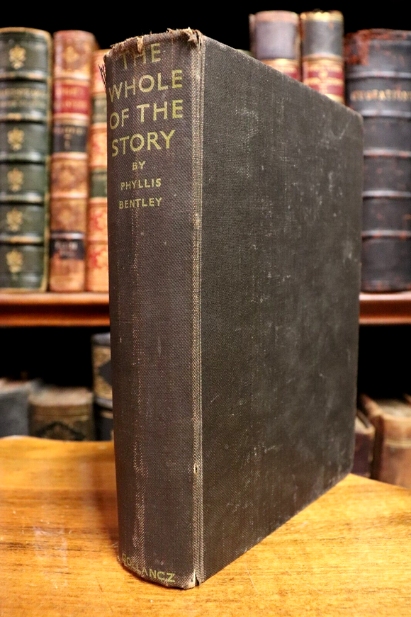 1935 The Whole Of The Story by Phyllis Bentley Antique British Fiction Book