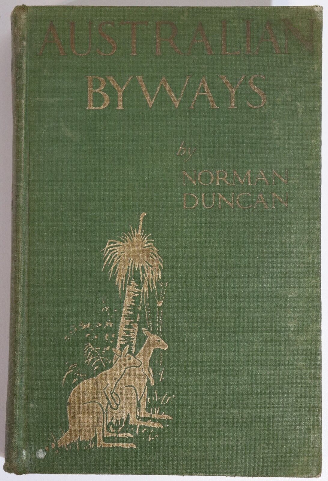 1915 Australian Byways by Norman Duncan Antique Australian Travel History Book