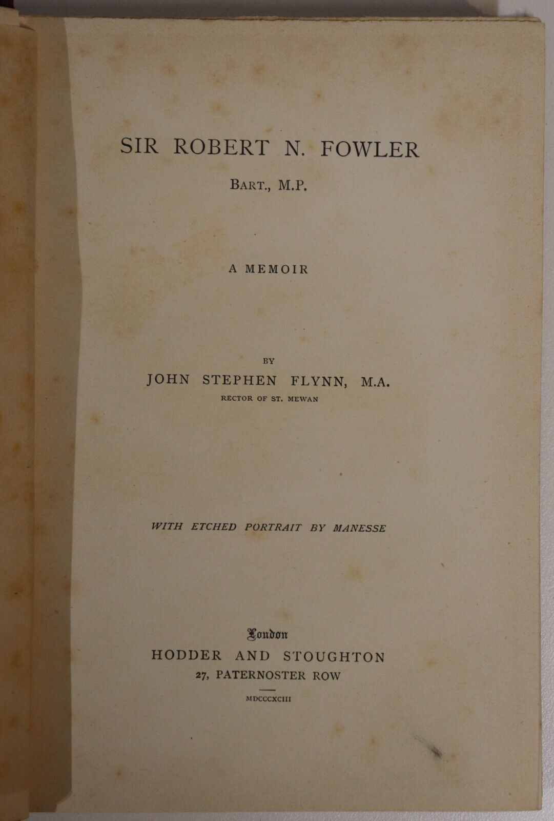 1893 Sir Robert N. Fowler: A Memoir Antique British Political History Book