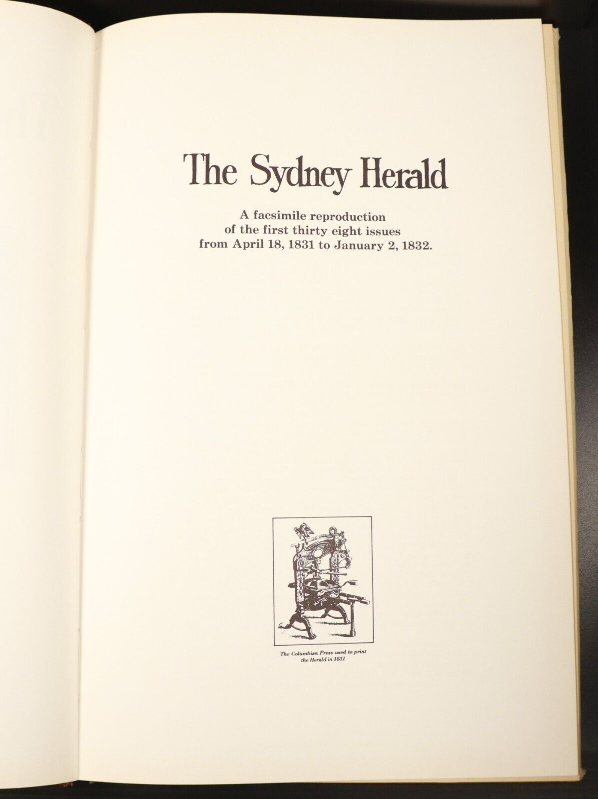 c1982 The Sydney Morning Herald 1831 to 1832 Australian Newspaper Facsimile Book