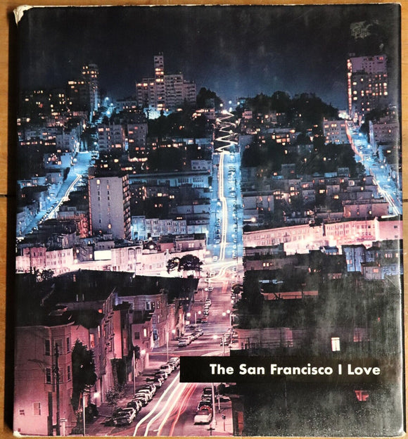 1970 The San Francisco I Love by Leon Amiel American Architecture & History Book
