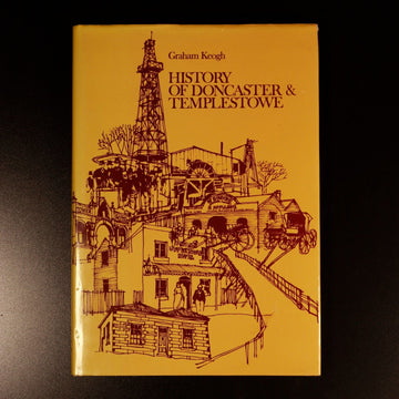 1975 History Of Doncaster & Templestowe Australian History Book Graham Keogh