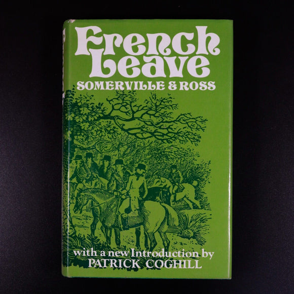 1973 French Leave by Somerville & Ross Vintage Irish Fiction Literature Book