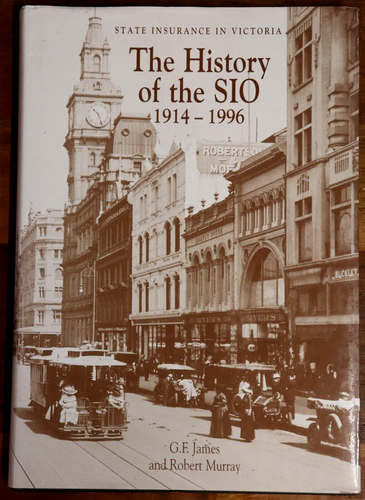 1997 History Of The SIO: Insurance In Victoria Australian History Book