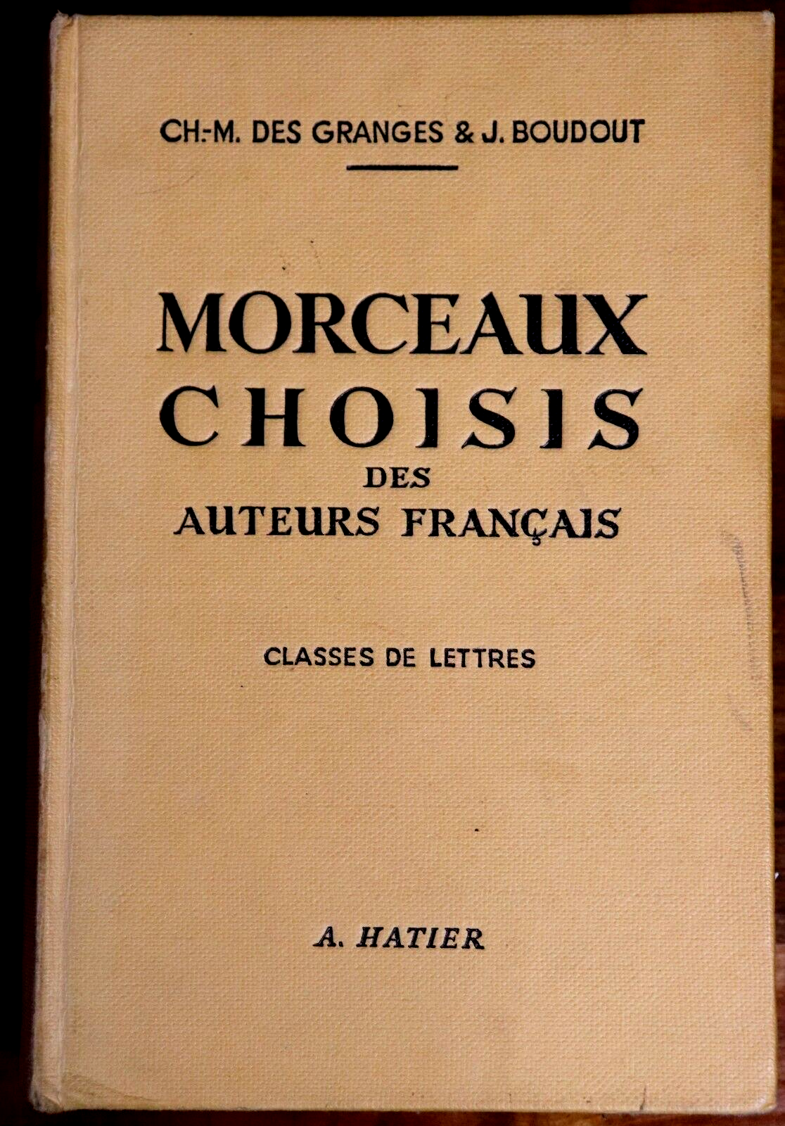 1959 Morceaux Choisis des Auteurs Français French Literature Poetry Book - 0