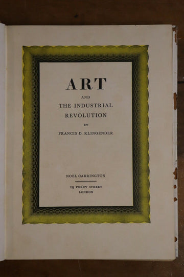 1947 Art And The Industrial Revolution Francis K. Klingender Art & History Book - 0