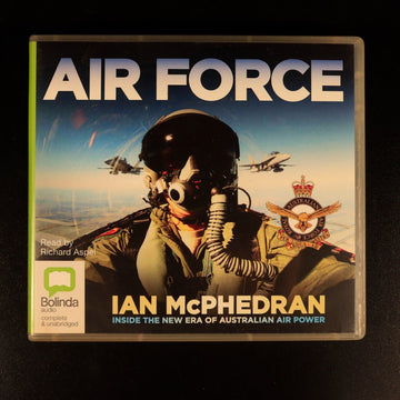 AIR FORCE by Ian McPhedran Australian Military History Book Audio CD Bolinda
