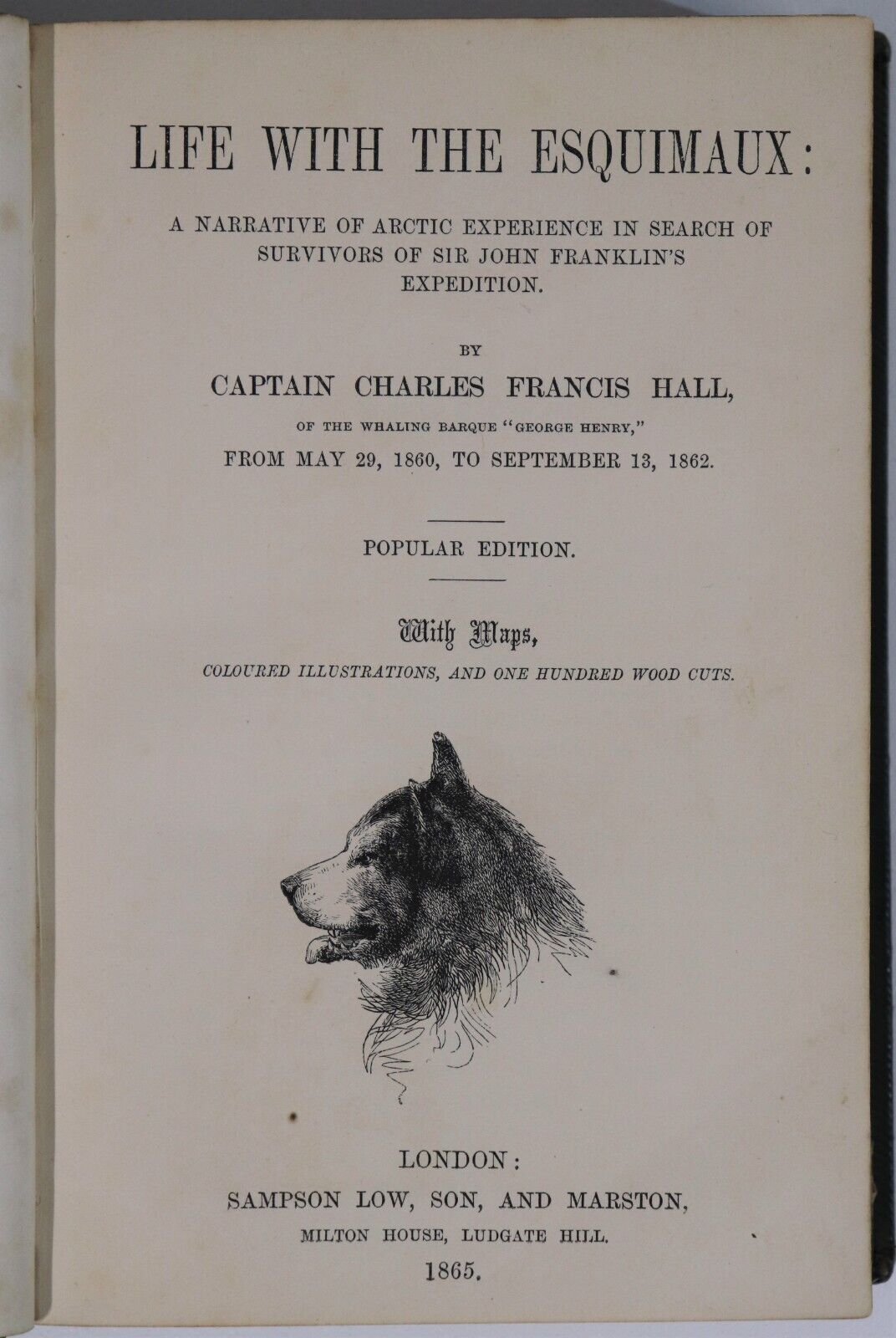 1865 Life With The Esquimaux by Charles F. Hall Antiquarian Exploration Book