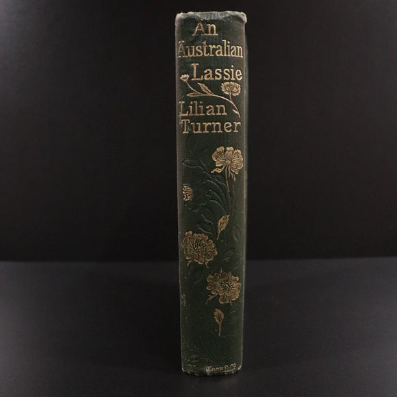 1903 An Australian Lassie by Lilian Turner Antique Australian Fiction Book