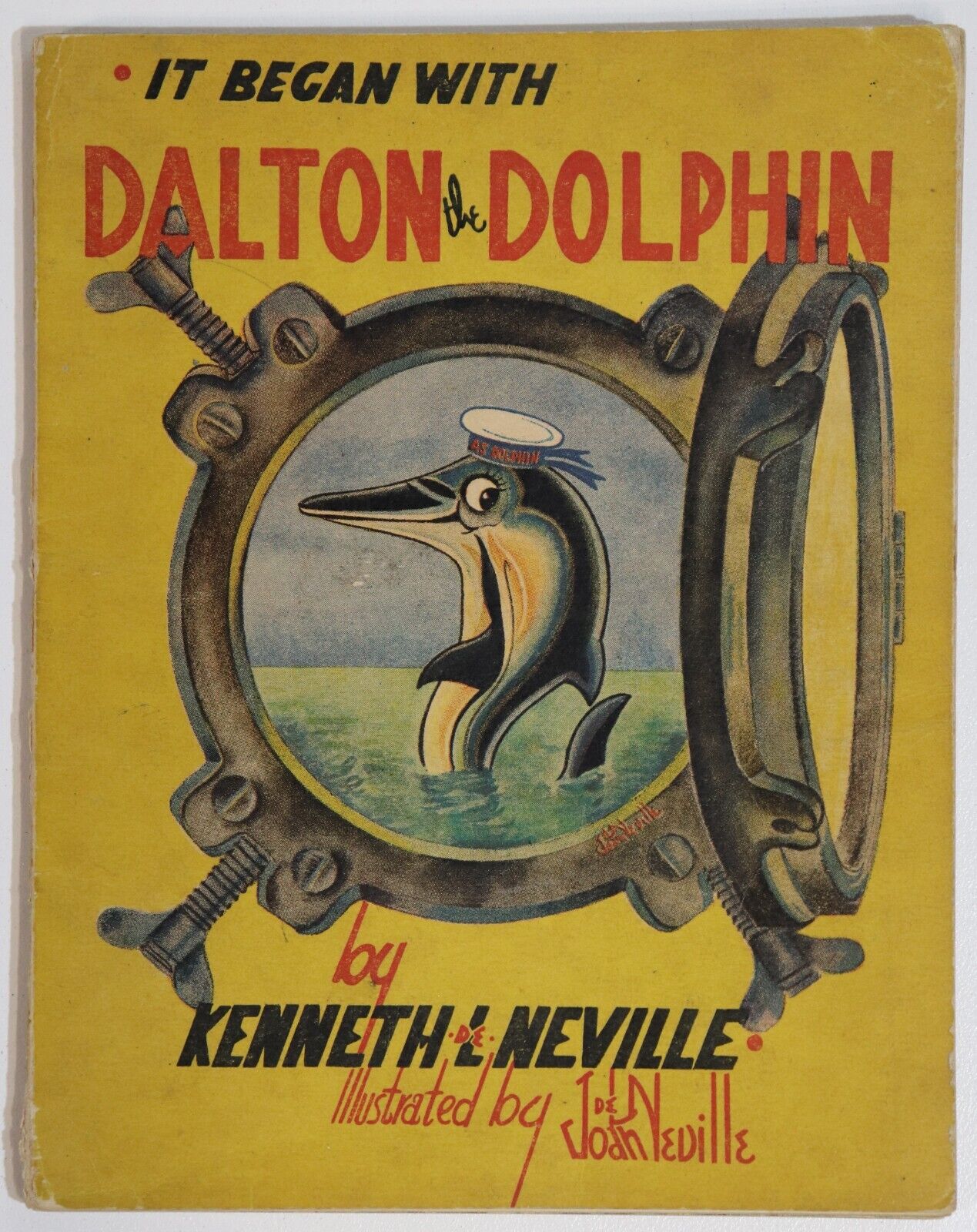 1944 It Began With Dalton The Dolphin by K. Neville Antique Children's Book