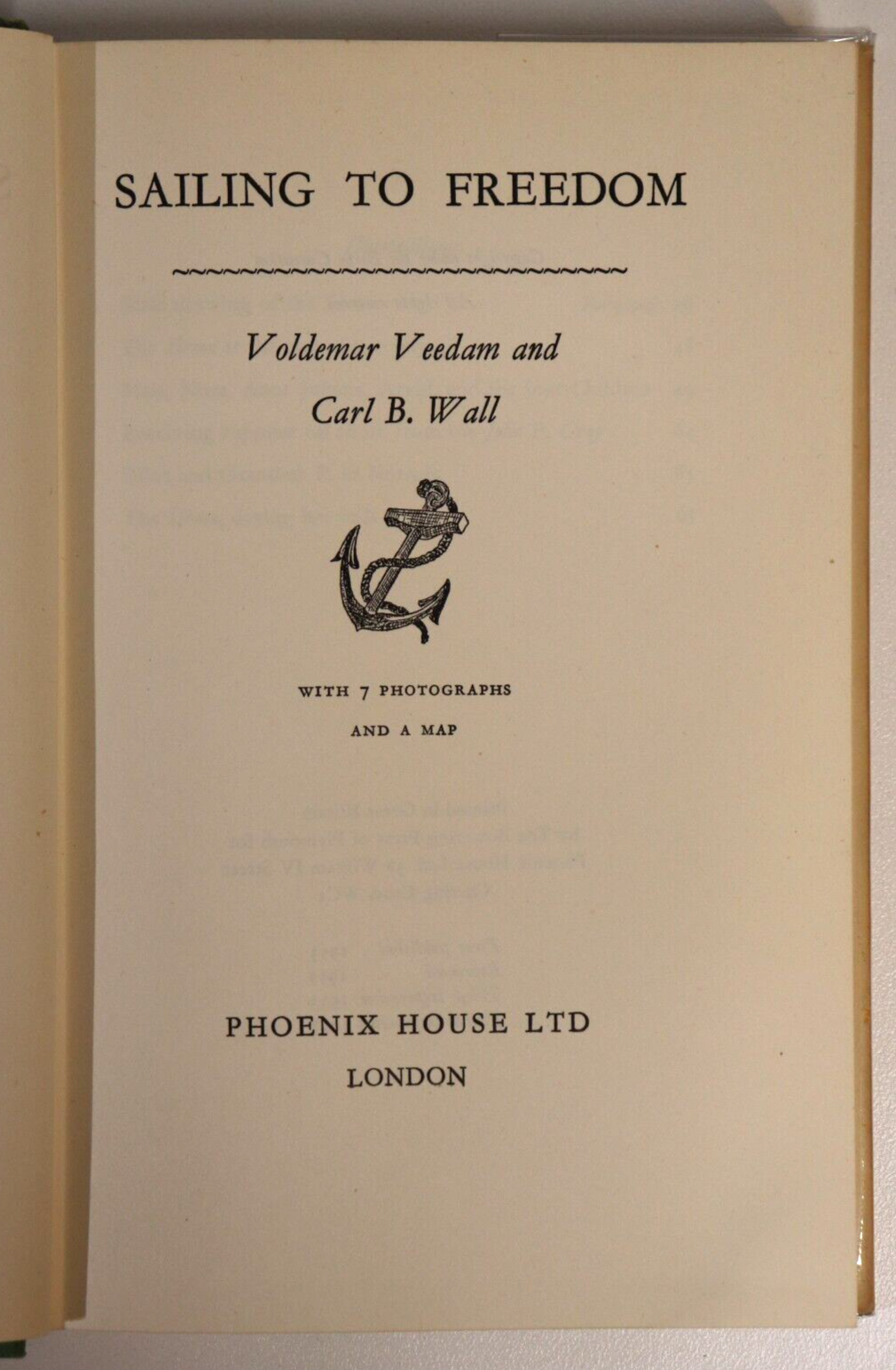 1953 Sailing To Freedom by Veedam & Wall Maritime Exploration Book