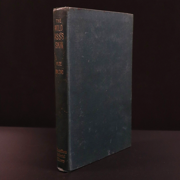 1896 The Wild Ass's Skin La Peau De Chagrin - H. De Balzac Antique Fiction Book