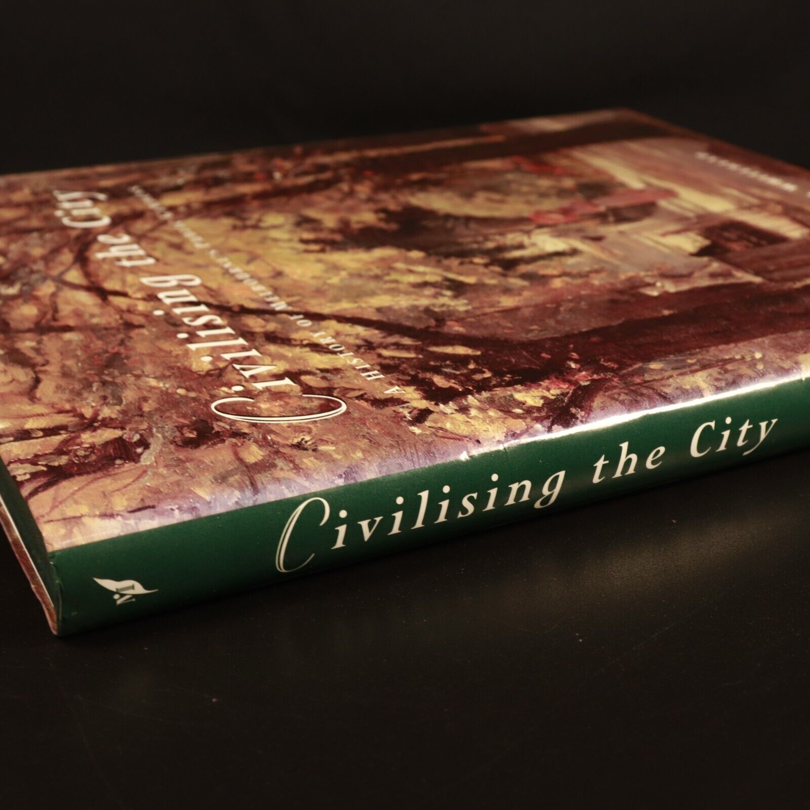 1997 Civilising The City G. Whitehead Melbourne Public Gardens History Book - 0