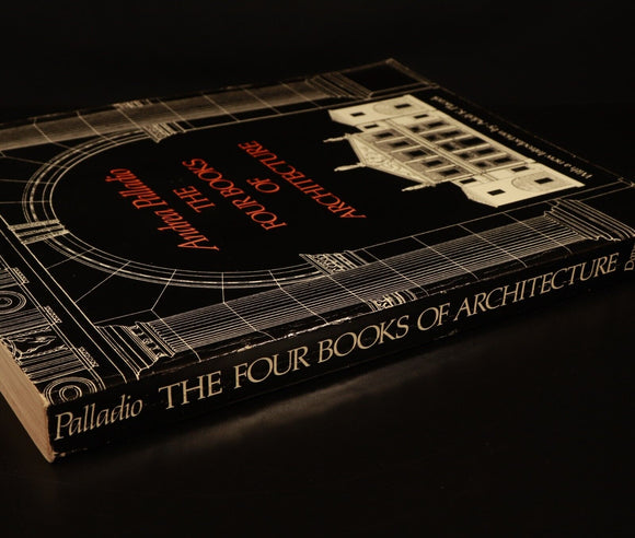 1965 Four Books Of Architecture by Andrea Palladio Reprint Book Of 1738 Original