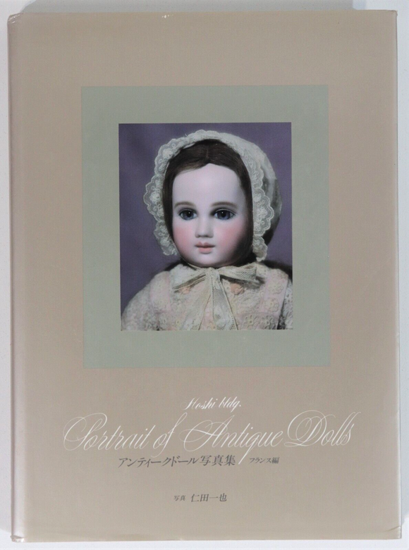 1987 Hoshi-Bldg. Portrait Of Antique Dolls Doll Collectors Reference Book