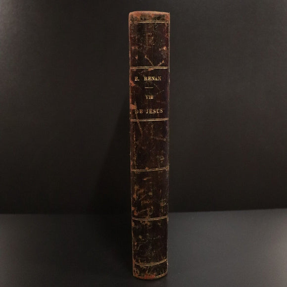 1863 Vie De Jesus by Ernest Renan Antique French Religion & Theology Book
