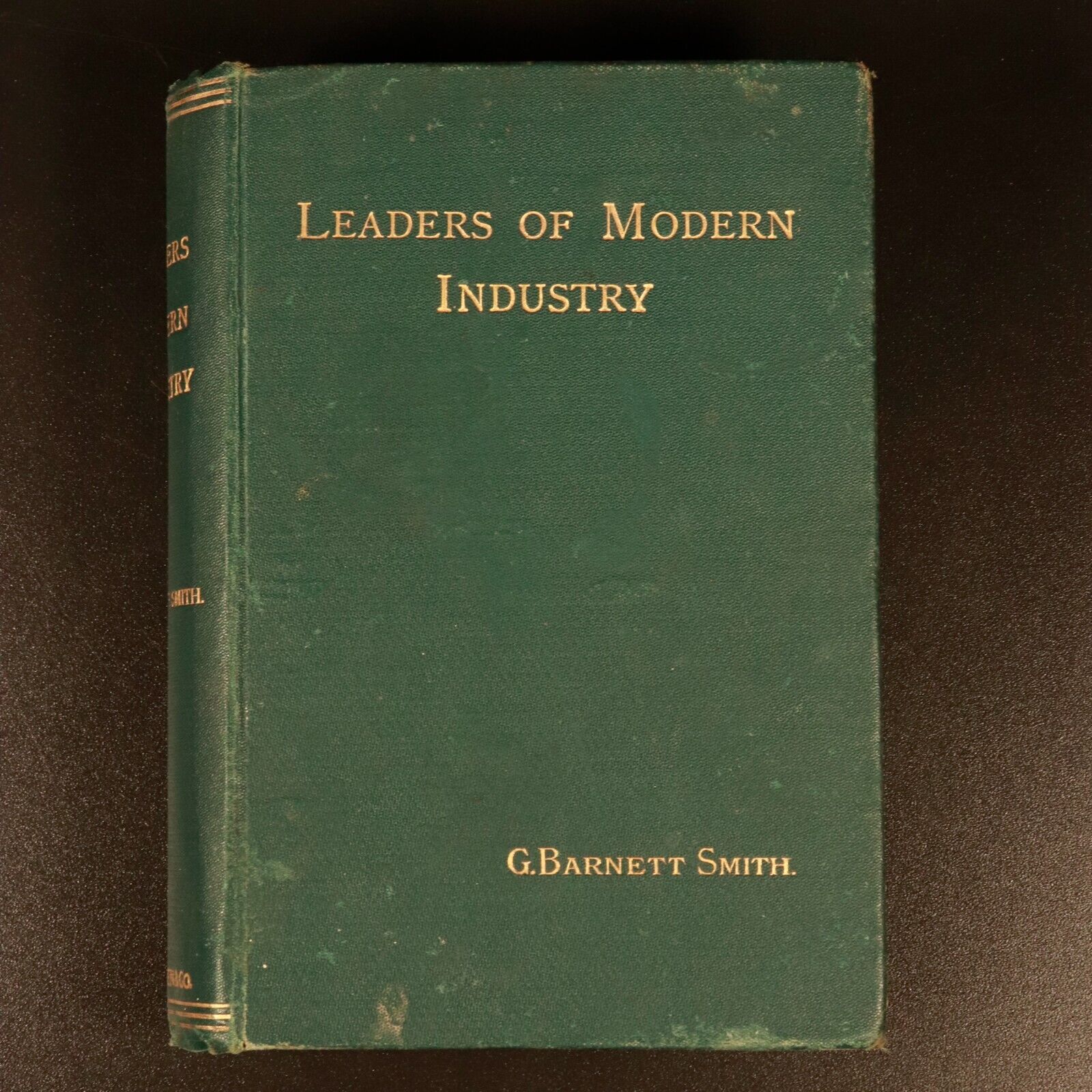 1894 Leaders Of Modern Industry by G. Barnett Smith Antique History Book 1st Ed