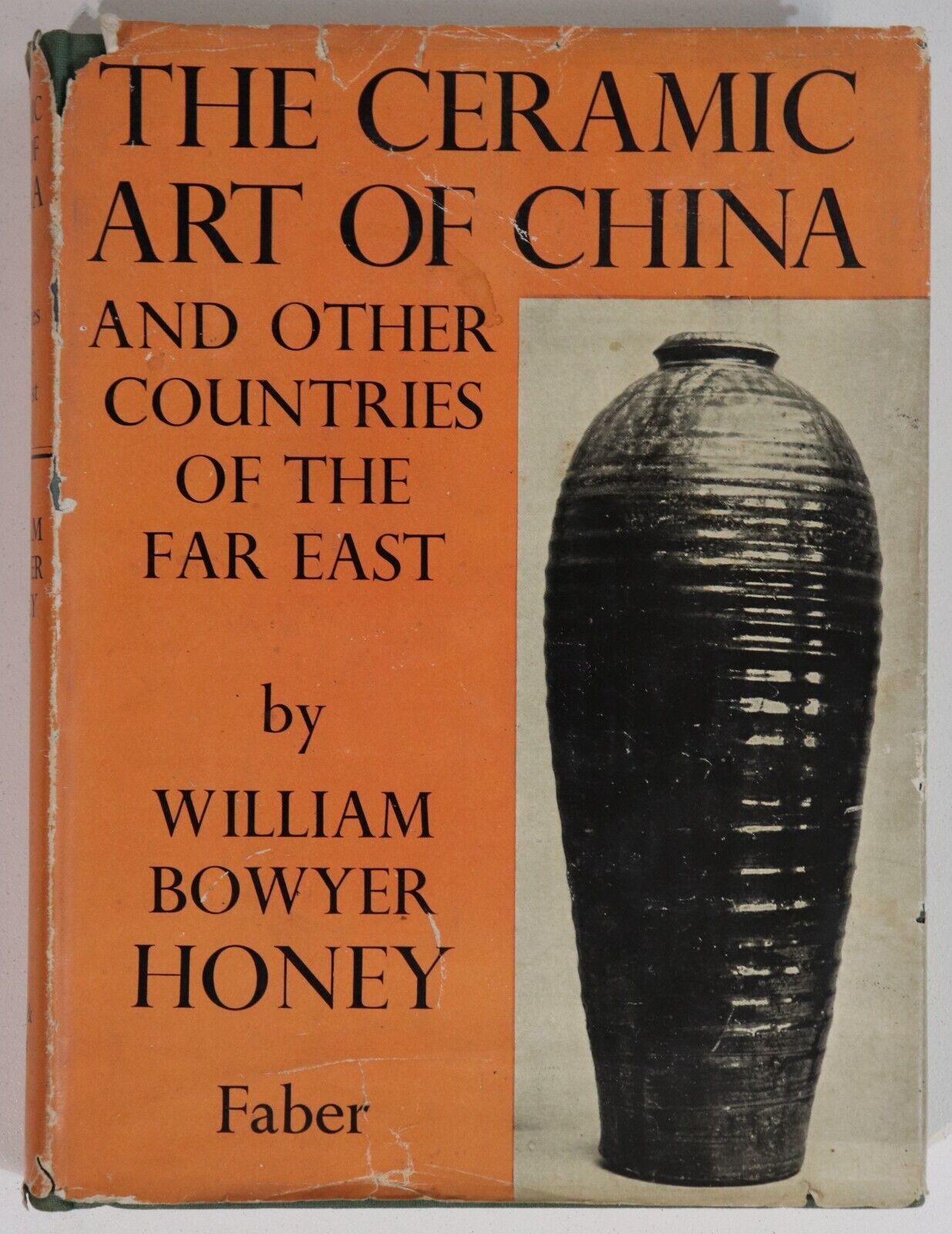 1945 The Ceramic Art Of China Antique Collectible Reference Book William B Honey