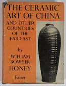 1945 The Ceramic Art Of China Antique Collectible Reference Book William B Honey-1