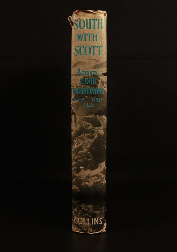 1961 South With Scott by Lord Mountevans Australian Antarctic Exploration Book