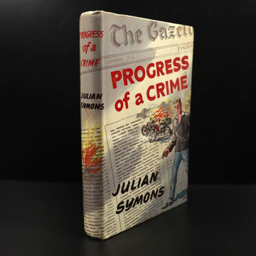 1961 The Progress Of A Crime by Julian Symons Vintage Crime Fiction Book