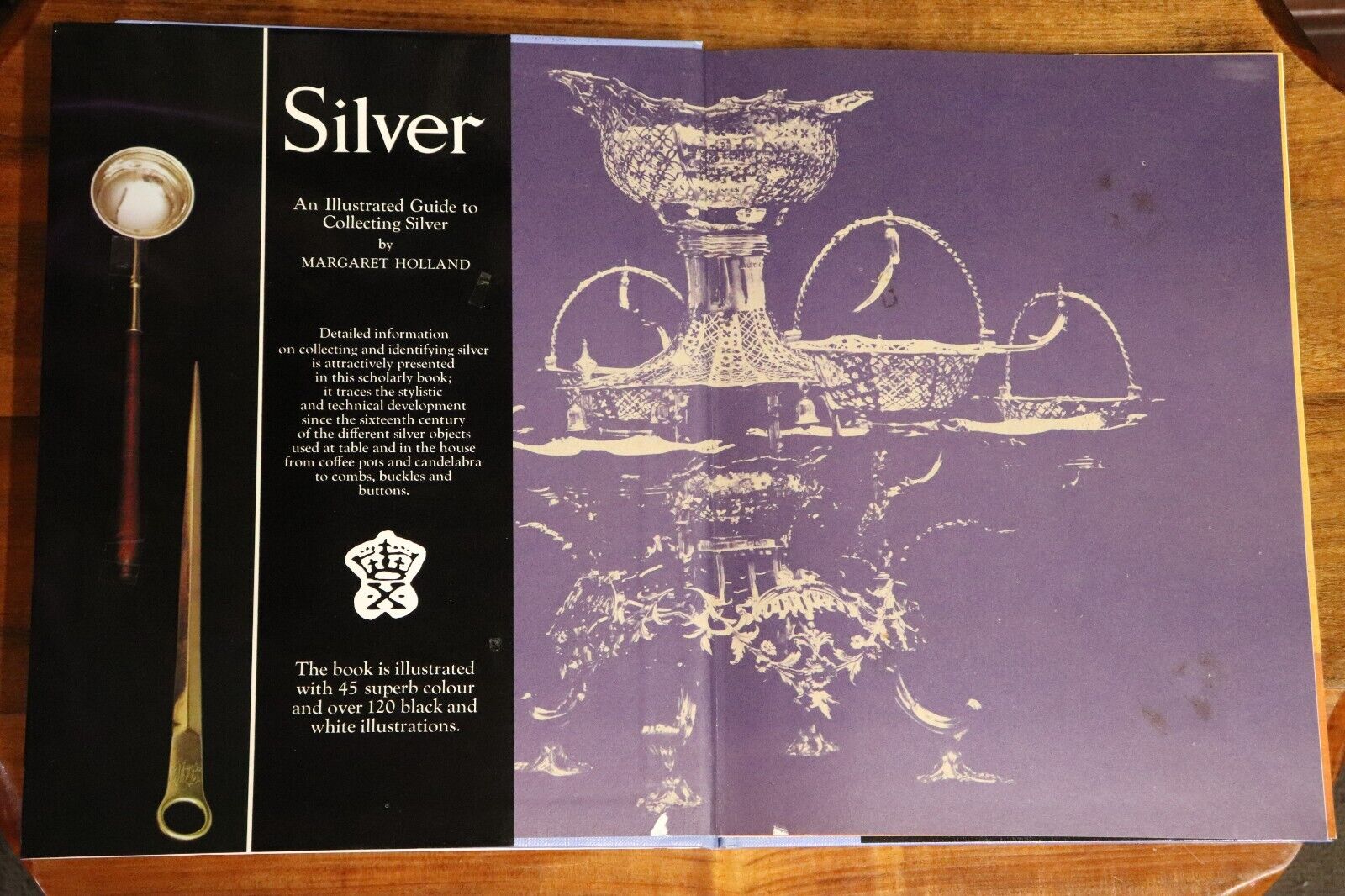 1973 An Illustrated Guide To Collecting Silver Heirloom Silver Reference Book