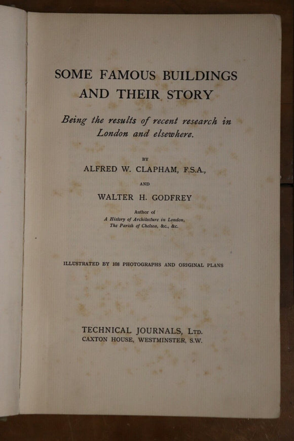 1913 Some Famous Buildings & Their Story AW Clapham Antique Architecture Book