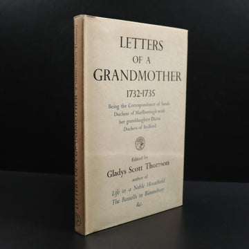 1943 Letters Of A Grandmother 1732-1735 by Gladys Scott Thomson Antique Book