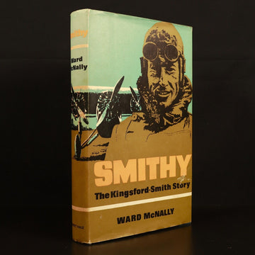 1966 Smithy: The Kingsford Smith Story Australian Aviation History Book McNally
