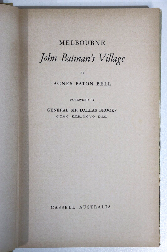 1965 Melbourne: John Batman's Village Melbourne Australian History Book
