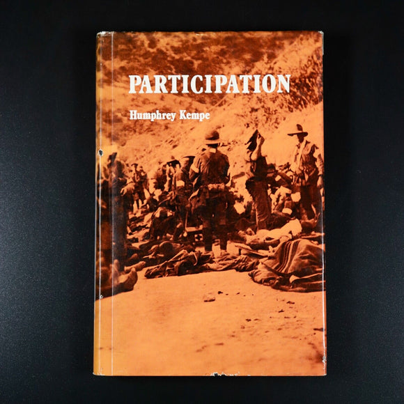 1973 Participation by Humphrey Kempe Australian Military History Book ANZAC