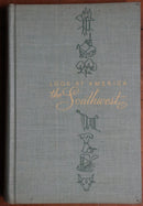 1947 Look at America: The Southwest 1st Edition Vintage American History Book-1