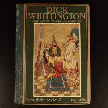 c1920 Dick Whittington Tales Of Old London by F.E Melton Antique Children's Book