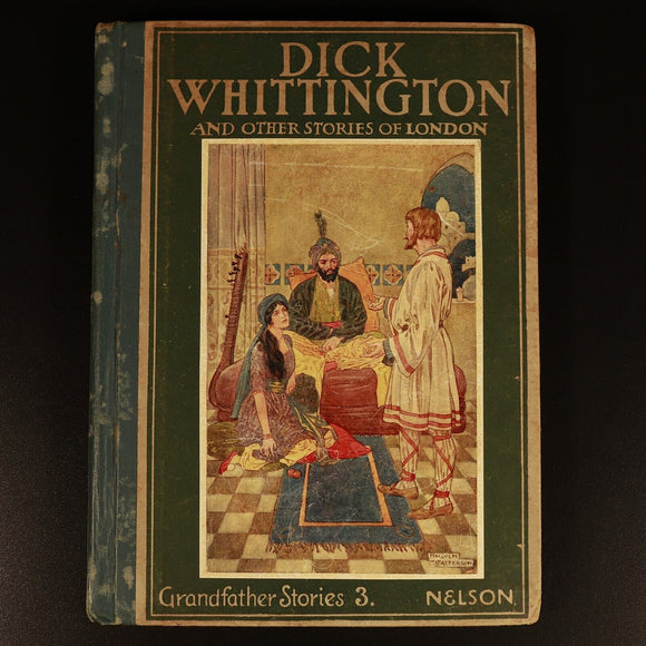 c1920 Dick Whittington Tales Of Old London by F.E Melton Antique Children's Book