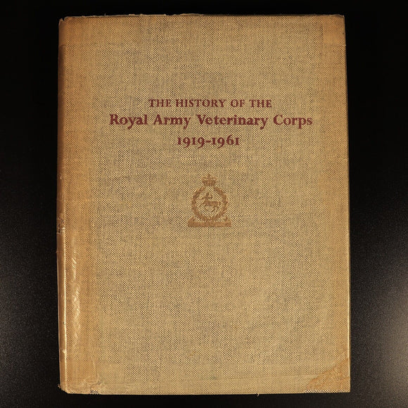 History Of Royal Army Veterinary Corps British Military History Book 1st Edition