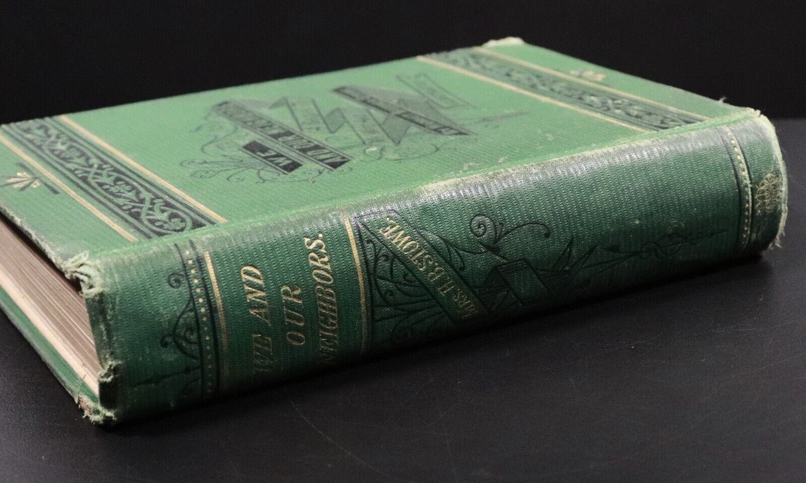 1875 We And Our Neighbours by Harriet B. Stowe Antique Fiction Book 1st Edition