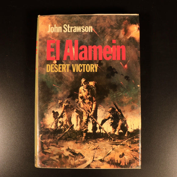 El Alamein Desert Victory J. Strawson 1981 1st Ed British Military History Book