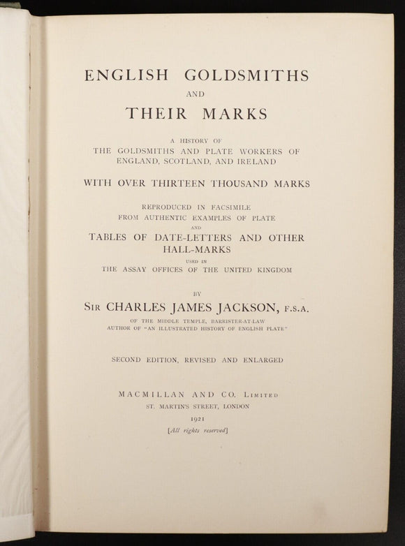 1921 English Goldsmiths And Their Marks by C.J. Jackson Antique Reference Book