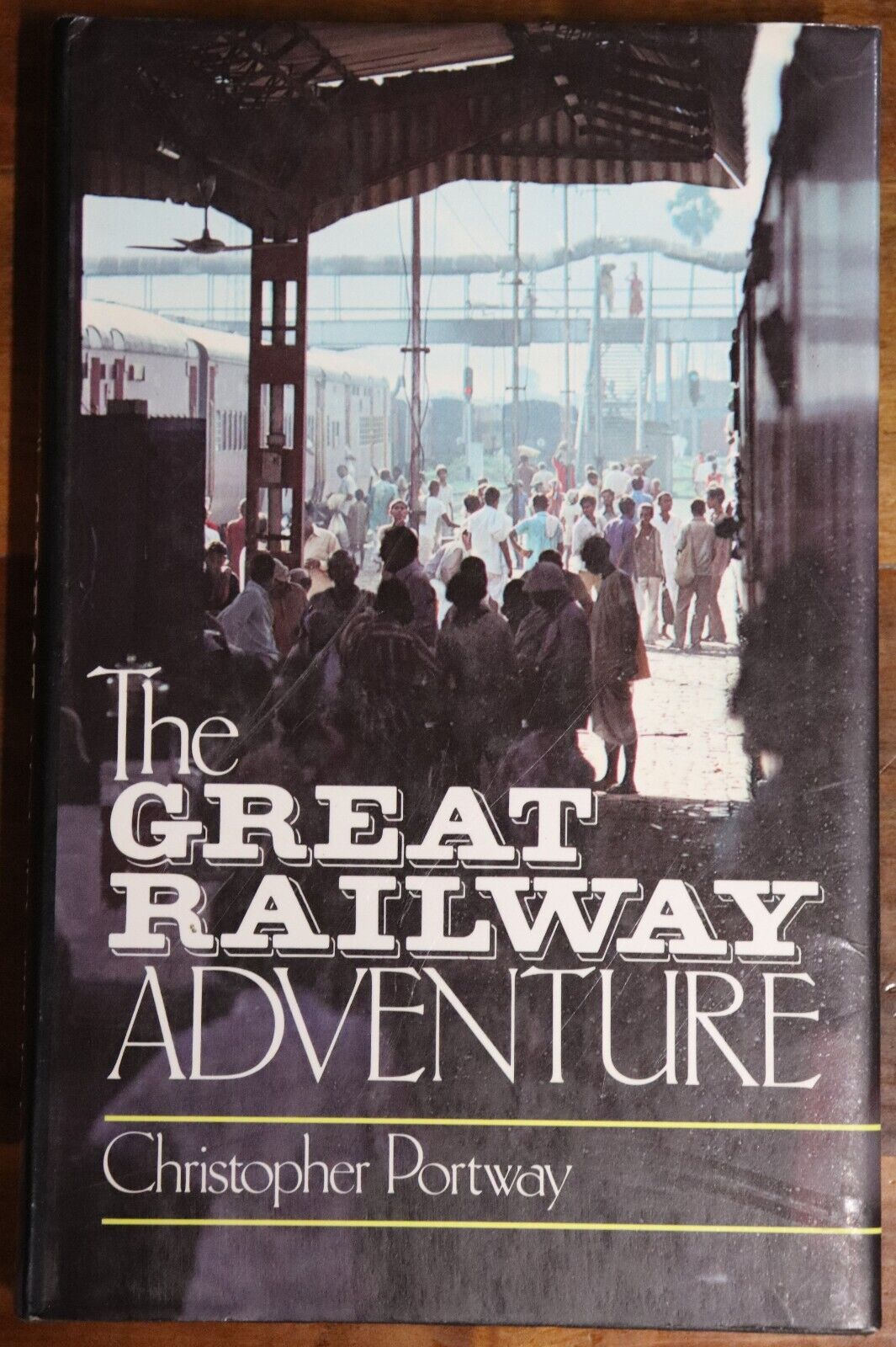 1983 The Great Railway Adventure by  C Portway 1st Edition Railway Book