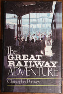 1983 The Great Railway Adventure by  C Portway 1st Edition Railway Book-1