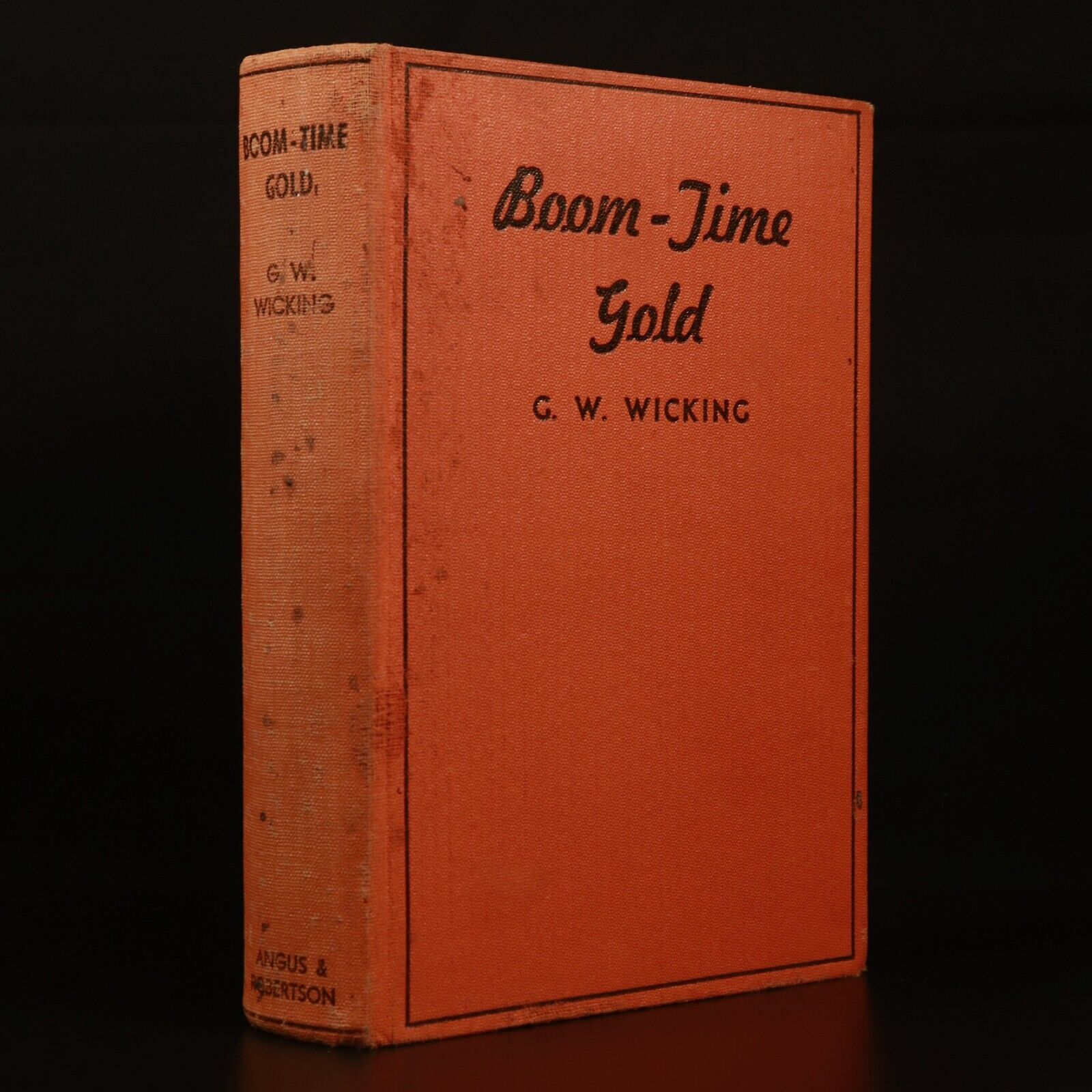 1936 Boom-Time Gold by G.W. Wicking Antique Australian Crime Fiction Book