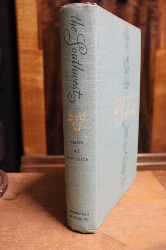 1947 Look at America: The Southwest 1st Edition Vintage American History Book