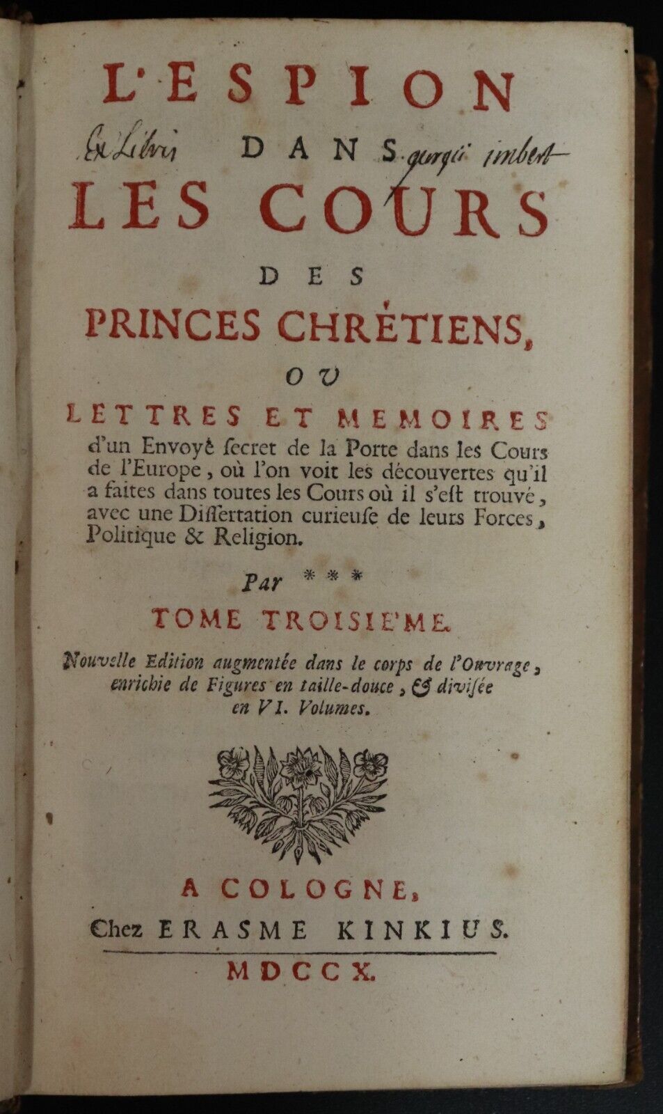 1710 4vol L'Espion dans les Cours des Princes Chretiens French Antiquarian Books