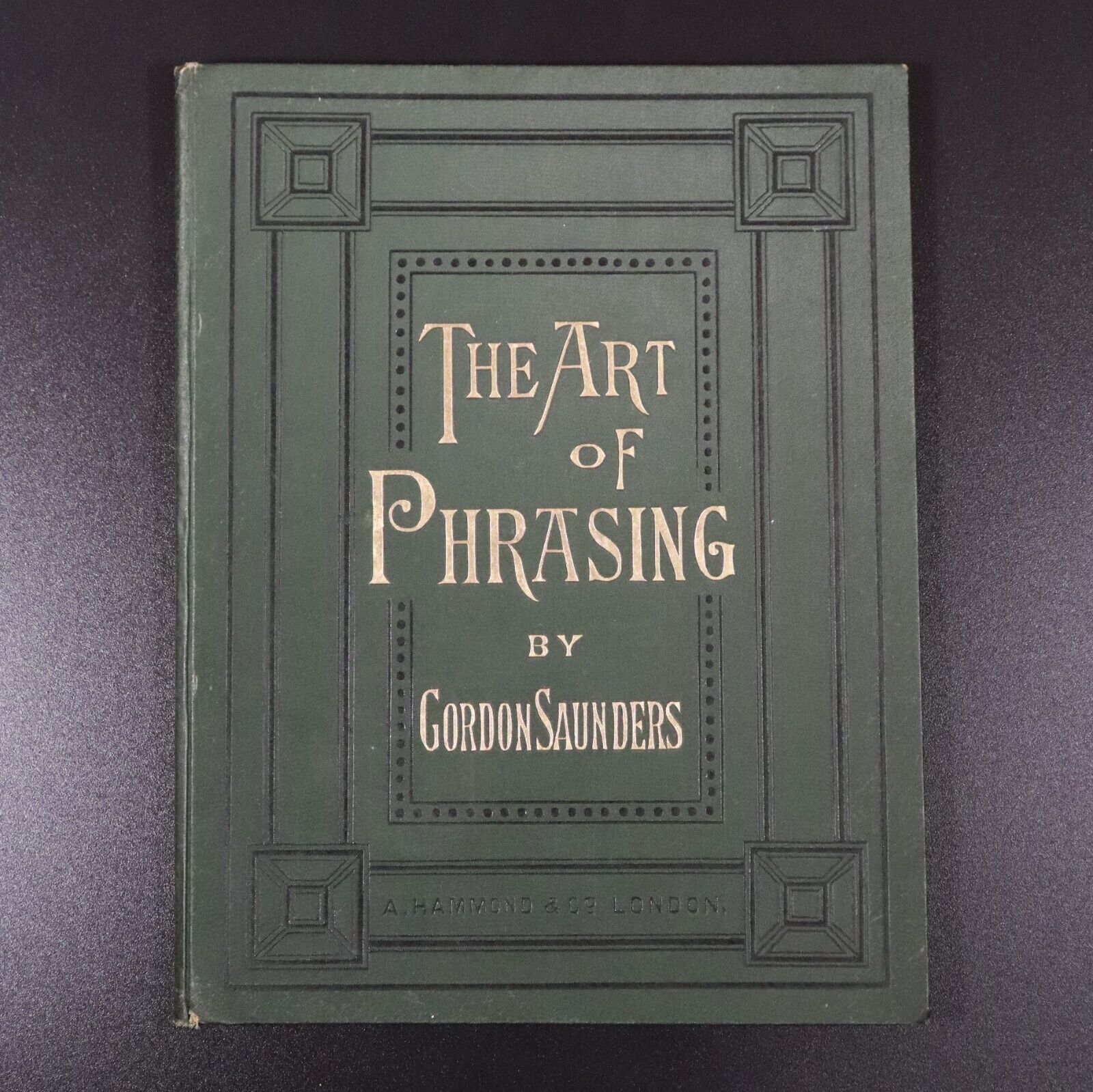 c1896 The Art Of Phrasing by G. Saunders Antique Classical Music Reference Book