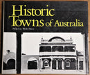 1973 Historic Towns of Australia Australian History & Architecture Book-1