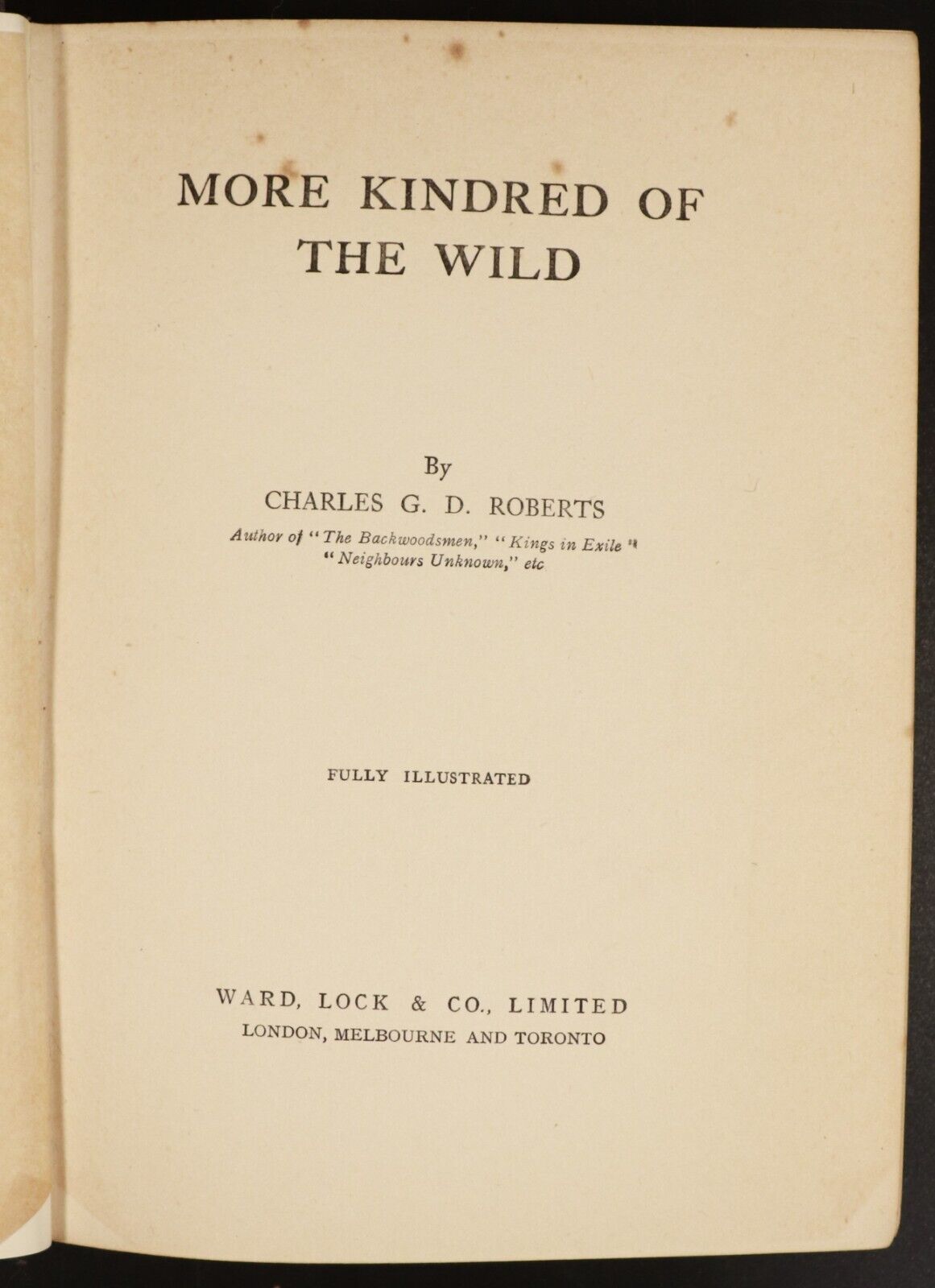 1911 More Kindred Of The Wild Charles Roberts 1st Edition Canadian Fiction Book