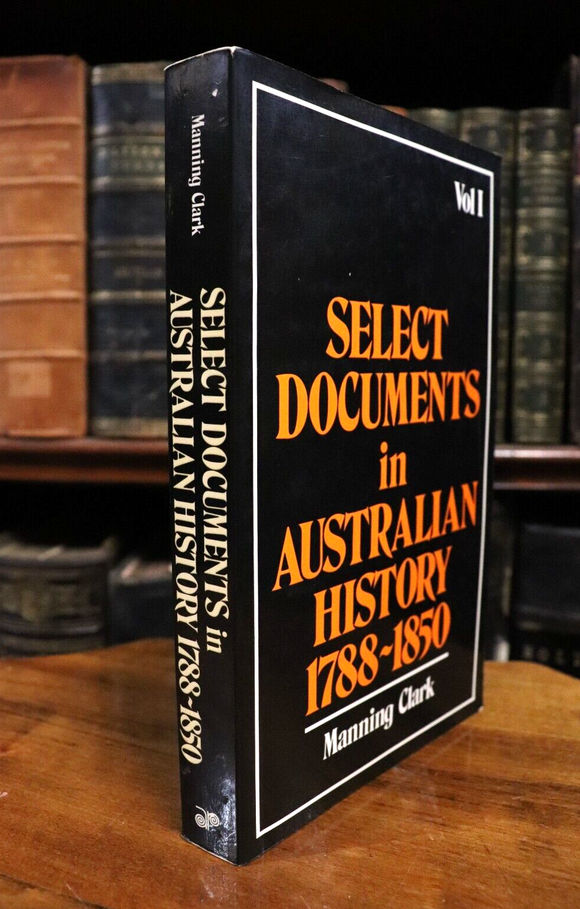 1977 Select Documents In Australian History Manning Clark History Book