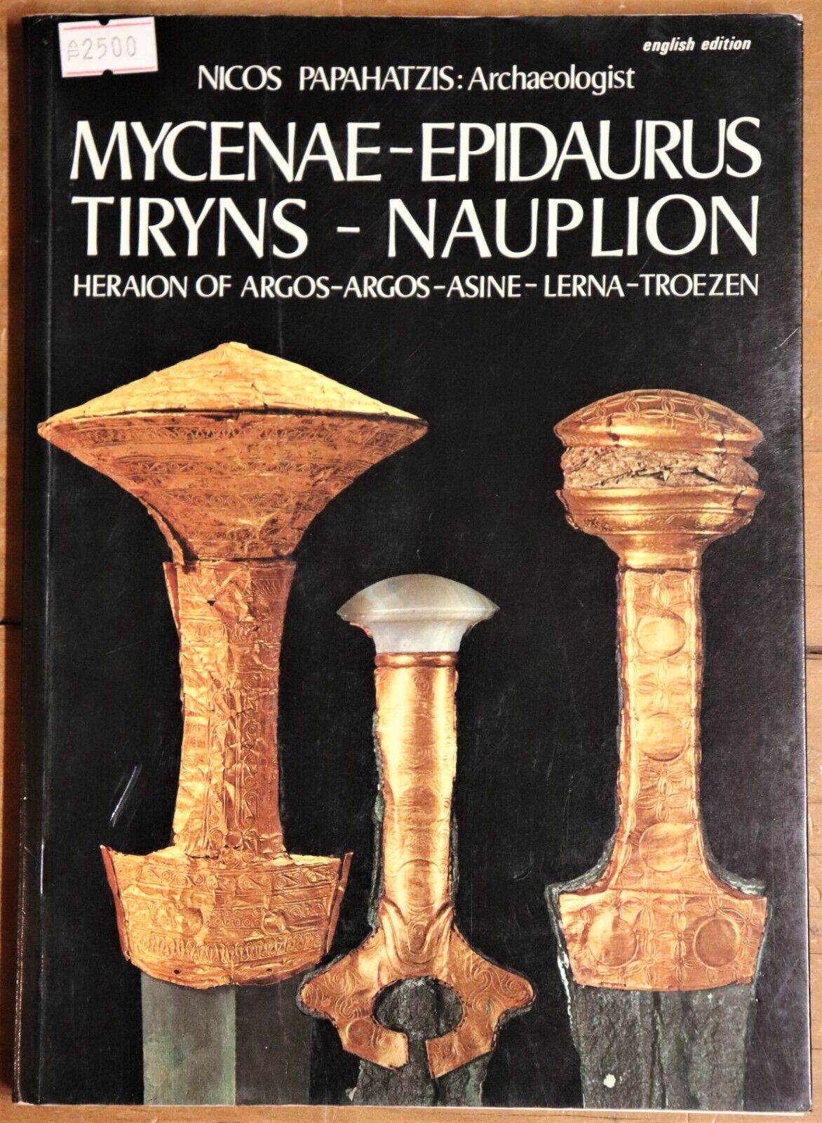 1978 Mycenae-Epidaurus Tiryns-Nauplion Greek Archaeology Reference History Book